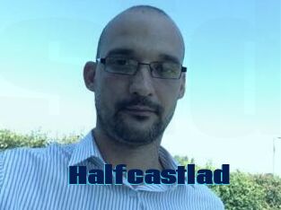 Halfcastlad