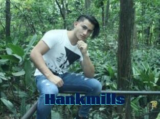Hankmills
