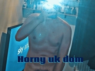 Horny_uk_dom