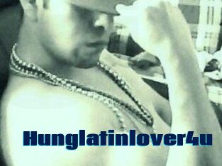 Hunglatinlover4u