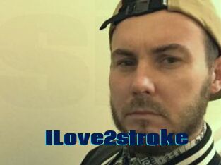 ILove2stroke