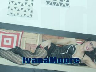 IvanaMoore