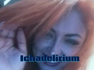 Ichadelirium
