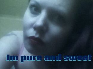 Im_pure_and_sweet