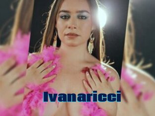 Ivanaricci