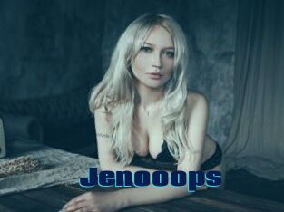 Jenooops