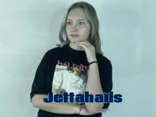 Jettahails