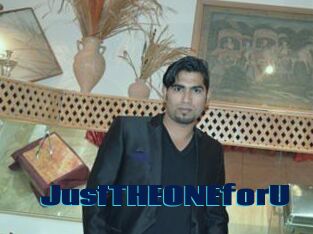 JustTHEONEforU