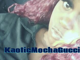 KaoticMochaGucci