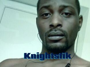 Knightstik