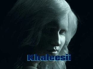 Khaleesii