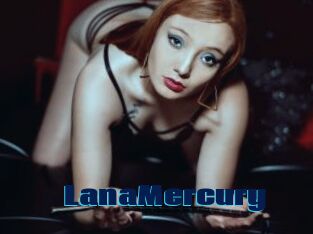 LanaMercury