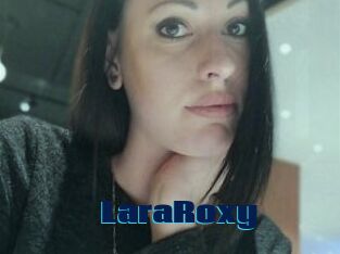 LaraRoxy