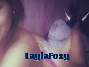 LaylaFoxy