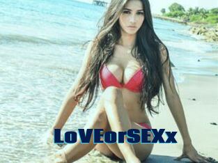LoVEorSEXx