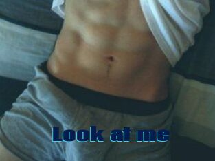 Look_at_me_