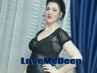 LoveMeDeep