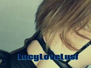 LucyLoveLust