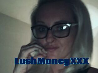 LushMoneyXXX