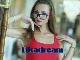 Likadream