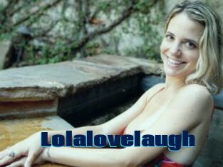 Lolalovelaugh