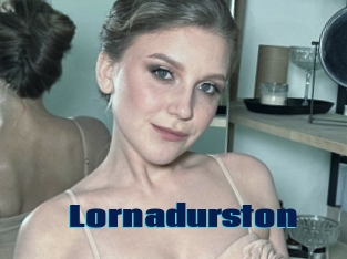 Lornadurston