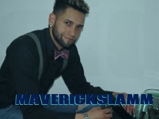 MAVERICKSLAMM