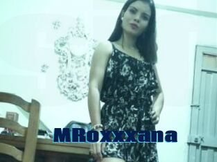 MRoxxxana