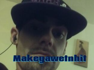 Makeyawetnhit