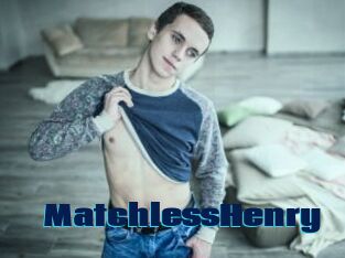 MatchlessHenry