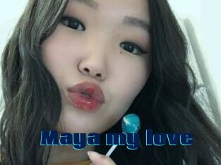 Maya_my_love