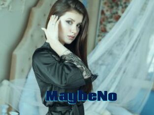 MaybeNo