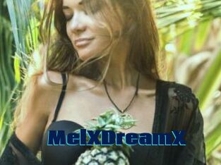 MelXDreamX