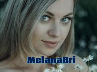 MelanaBri