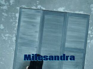 Milesandra