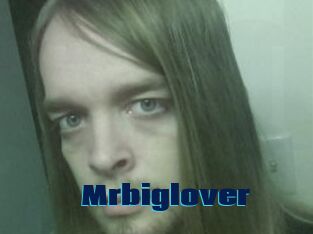 Mrbiglover
