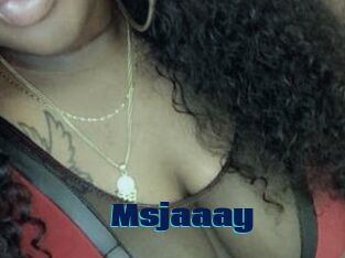 Msjaaay