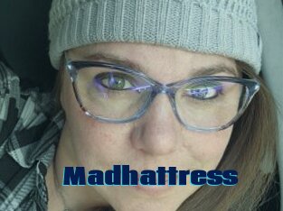 Madhattress