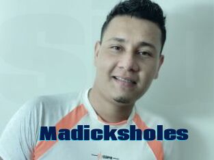 Madicksholes