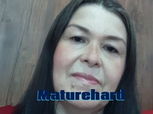 Maturehard