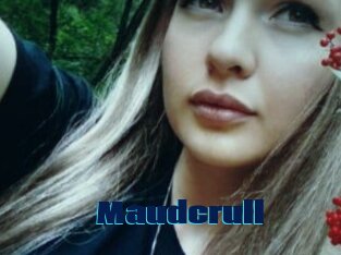 Maudcrull