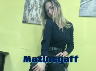 Maxinegaff