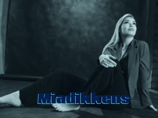 Miadikkens
