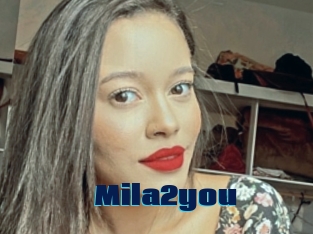 Mila2you
