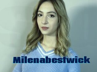 Milenabestwick