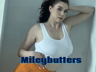 Mileybutters