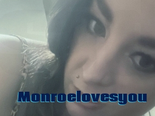Monroelovesyou