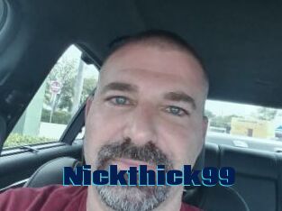 Nickthick99