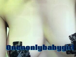 Onenonlybabygirl