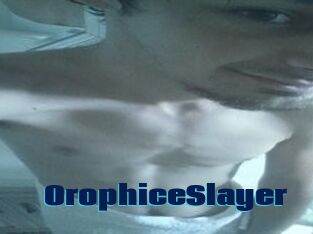 OrophiceSlayer